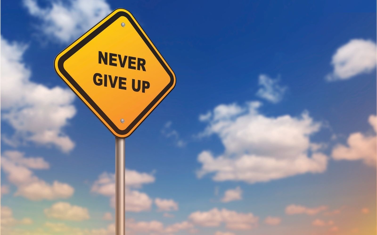 Never Give Up Sign